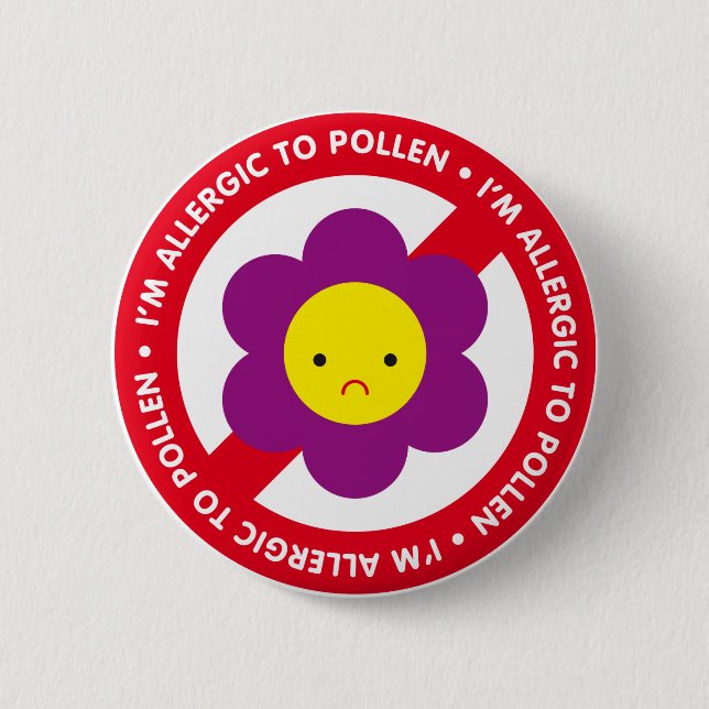 I'm allergic to pollen! pinback button (Front)