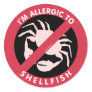 I'm Allergic To Shellfish Allergy Symbol Kids Classic Round Sticker