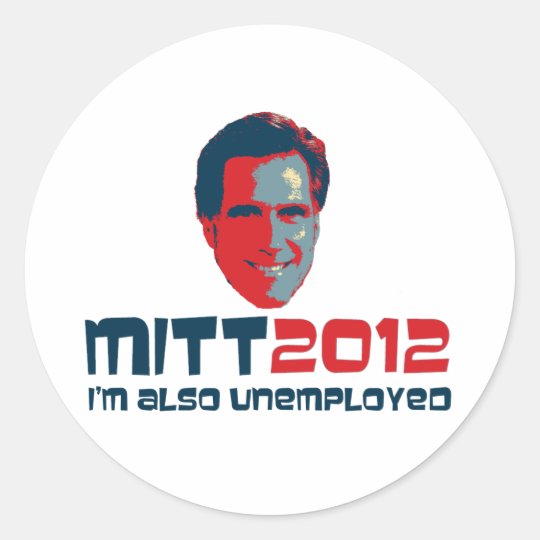 I'm Also Unemployed Classic Round Sticker
