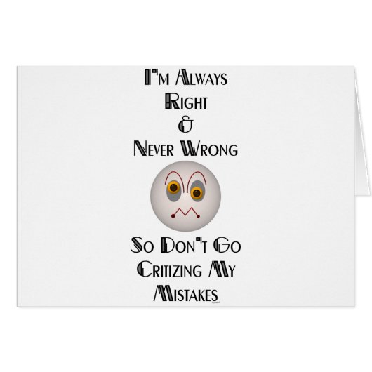 I'm Always Right (Front Horizontal)