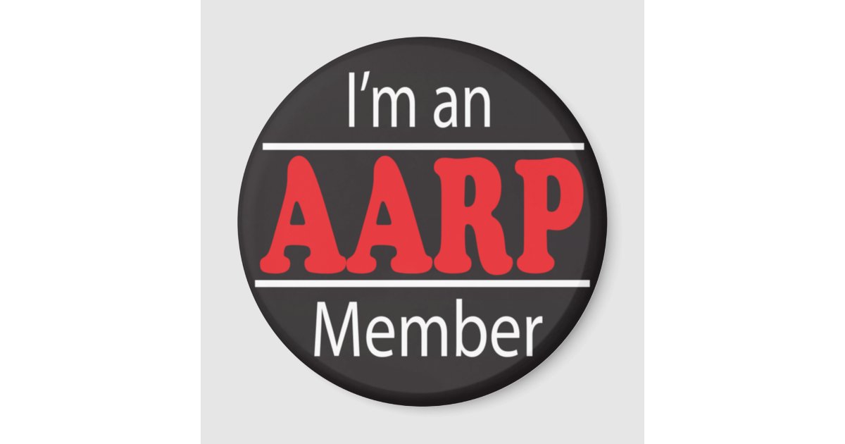 i-m-an-aarp-member-funny-magnet-zazzle