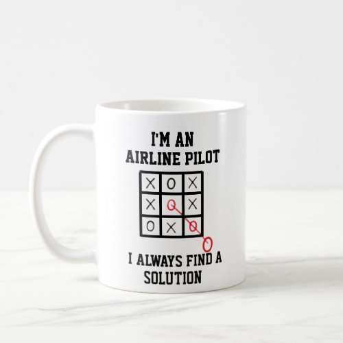 Im An Airline Pilot I Always Find A Solution Mug