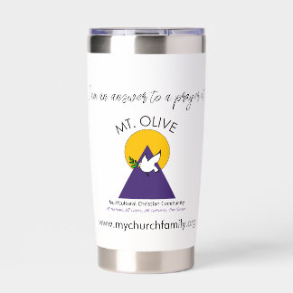 I'm an answer to a prayer! insulated tumbler