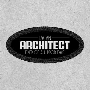 I'm An Architect Fixer Of All Problems Student Patch