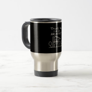 I'm An Architect Fixer Of All Problems Student Travel Mug