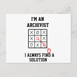 Im An Archivist I Always Find A Solution Postcard