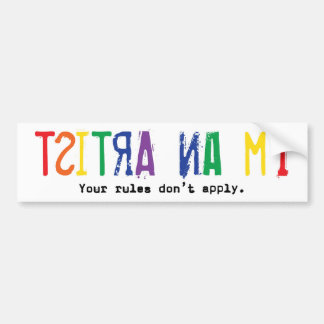 I'm An Artist (bumper sticker) Bumper Sticker