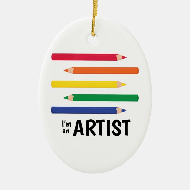 Im an Artist Ceramic Ornament (Front)