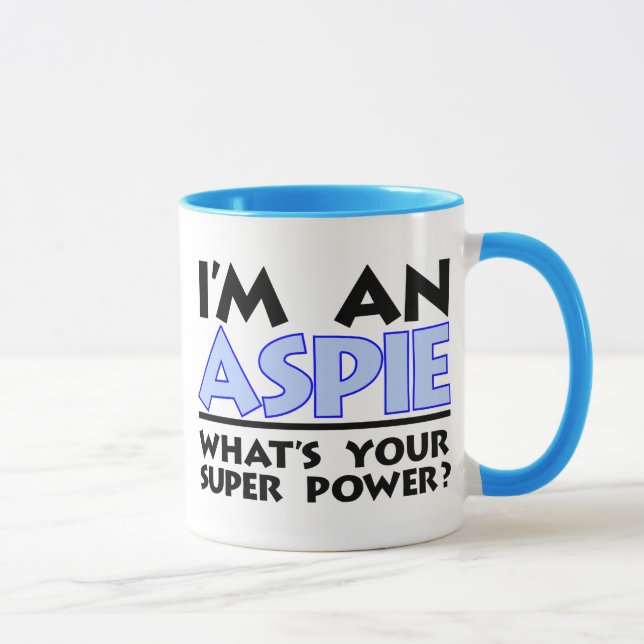 I'm an Aspie. What's Your Super Power? Mug (Right)