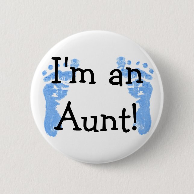 I'm an Aunt! Button (Front)
