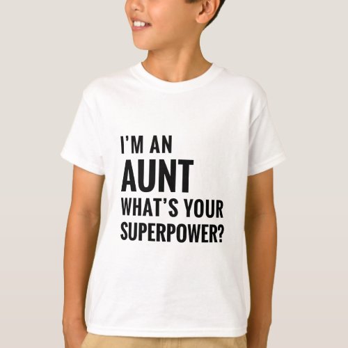 Im An Aunt T_Shirt