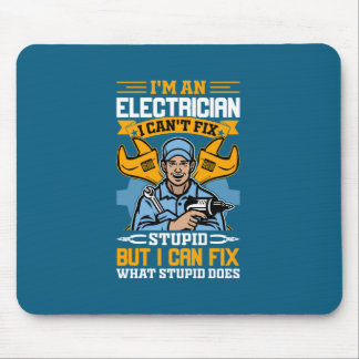I'm An Electrician Mouse Pad