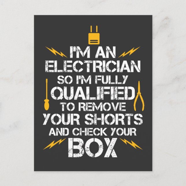 I'm An Electrician So I'm fully qualified Postcard (Front)