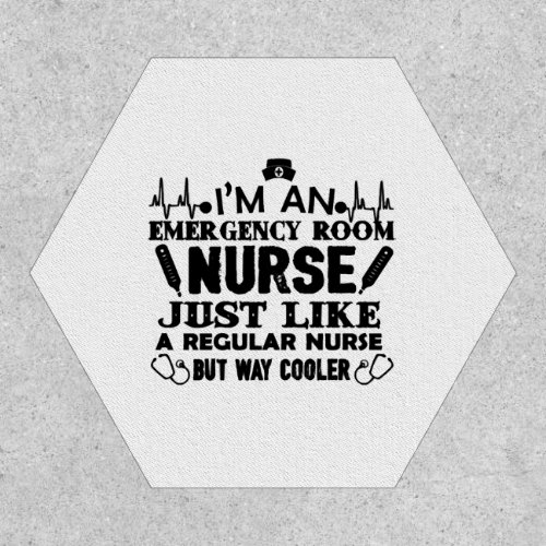 Im An Emergency Room Nurse Patch