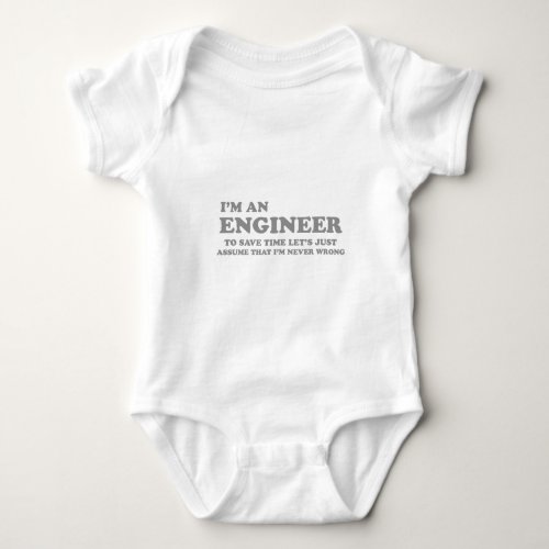 Im an Engineer Baby Bodysuit