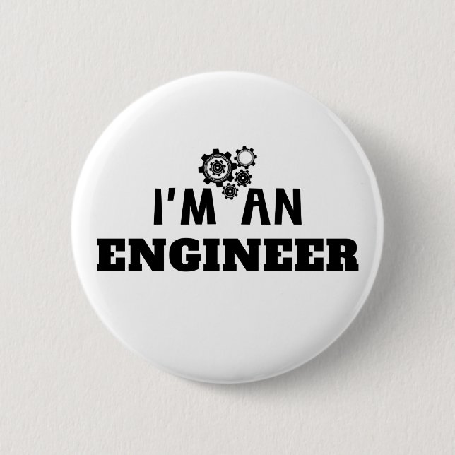 I'M AN ENGINEER -  BUTTON (Front)