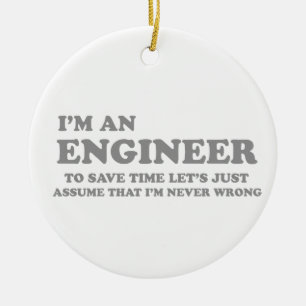 I'm an Engineer Ceramic Ornament
