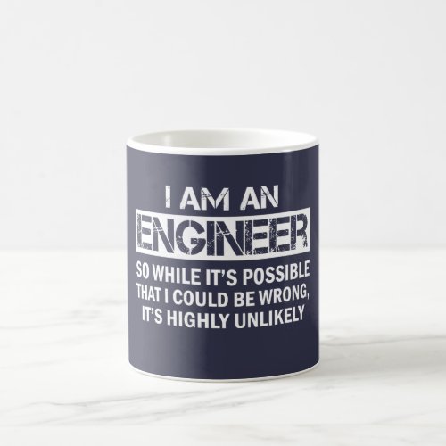 Im An Engineer Coffee Mug
