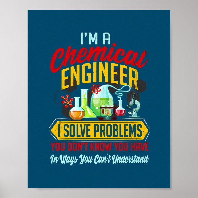Im An Engineer Funny Chemical Engineering Gift  Poster (Front)