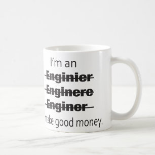 I'm an Engineer Mug
