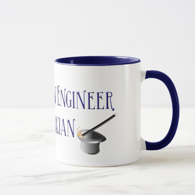 I'm an Engineer not a Magician Mug (Right)