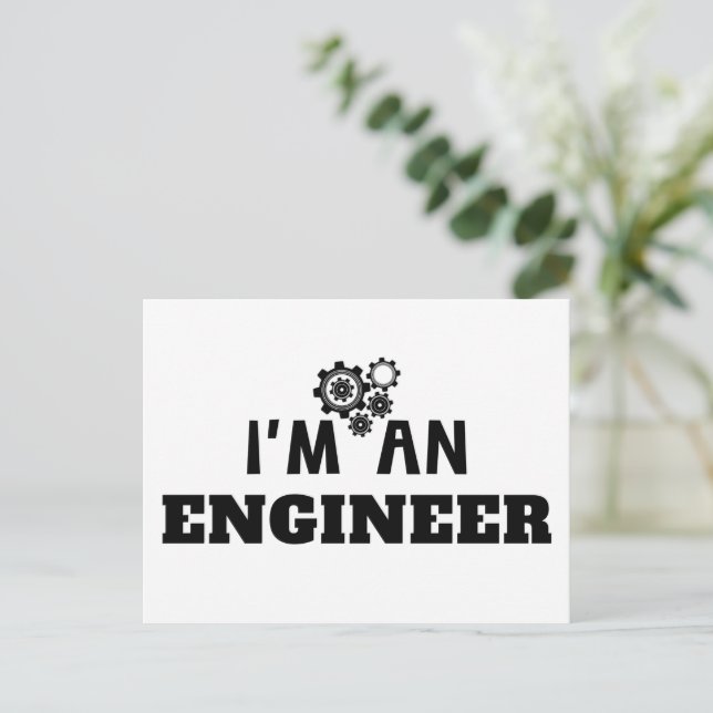 I'M AN ENGINEER - POSTCARD (Standing Front)