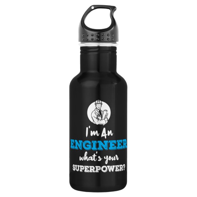 Im An Engineer Whats Your Superpower Stainless Steel Water Bottle (Front)