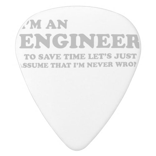 Im an engineer white delrin guitar pick