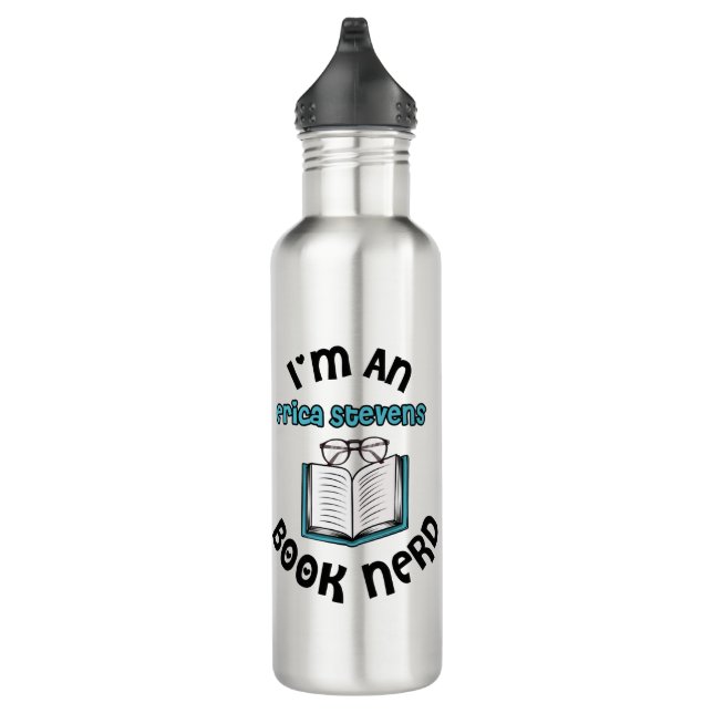 I'm An Erica Stevens Book Nerd Stainless Steel Water Bottle (Right)