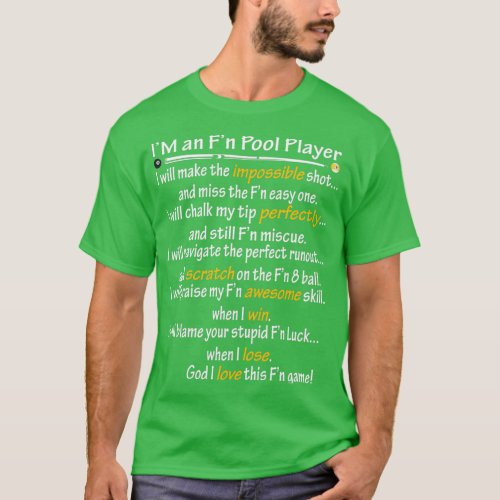 Im an Fn Pool Player T_Shirt