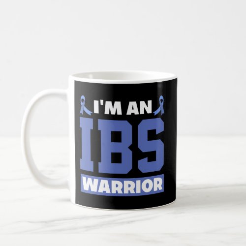 IM An Ibs Warrior Irritable Bowel Syndrome Warrio Coffee Mug