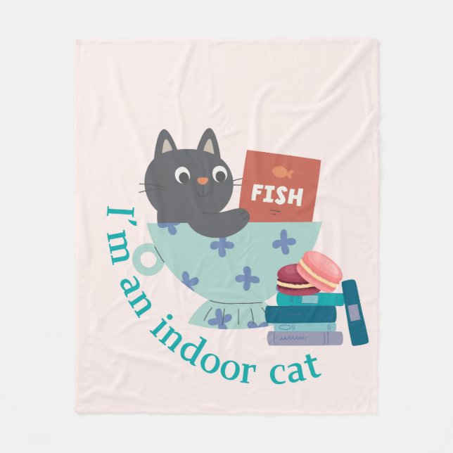  I'm An Indoor Cat Funny Fleece Blanket (Front)