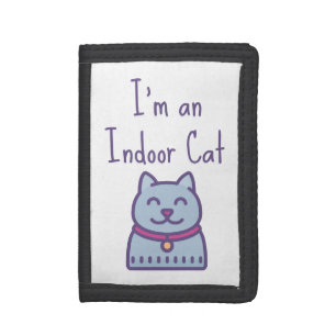 I'm an Indoor Cat Funny Humor Cat Lover Tri-fold Wallet