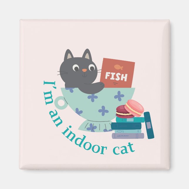 I'm An Indoor Cat Funny Magnet (Front)
