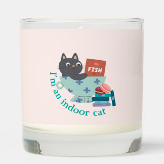 I'm An Indoor Cat Funny Scented Candle