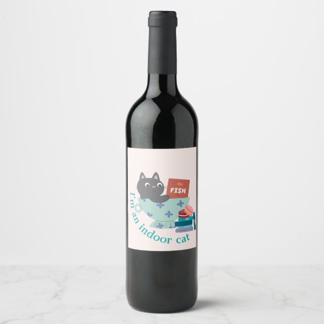 I'm An Indoor Cat Funny Wine Label (Front)