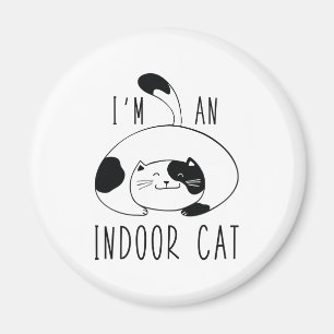 I'm An Indoor Cat Magnet
