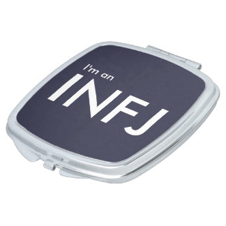 I'm an INFJ - Personality Type Compact Mirror