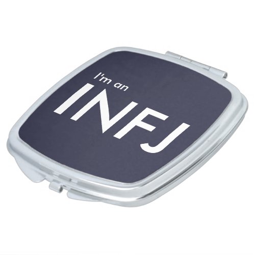 Im an INFJ _ Personality Type Compact Mirror