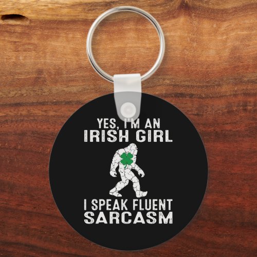 Im An Irish Girl Perfect Funny St Patricks Day Keychain