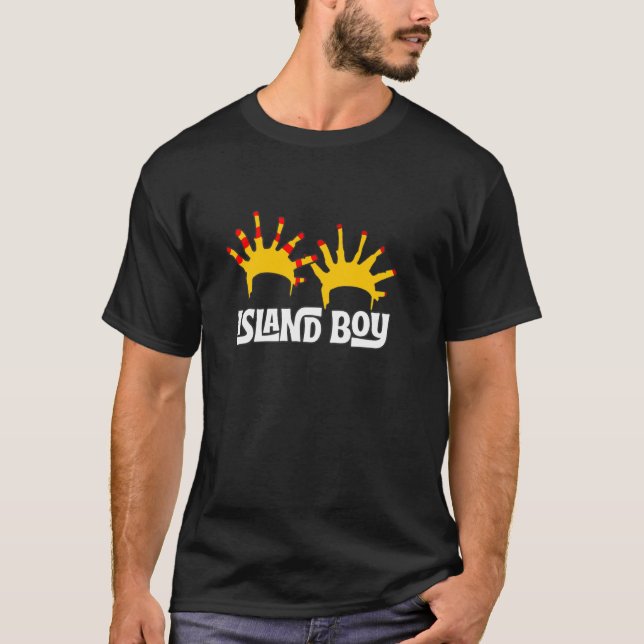 I'm An Island Boy Island Boy  Ima Just Island Boy T-Shirt (Front)