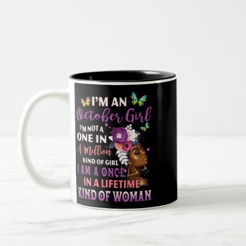 Im An October Girl Afro Black Women Queen Birthday Two_Tone Coffee Mug