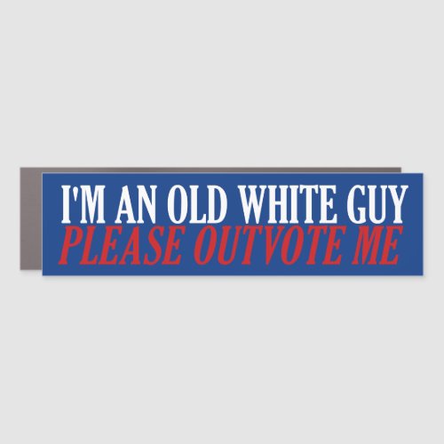 Im An Old White Guy Car Magnet