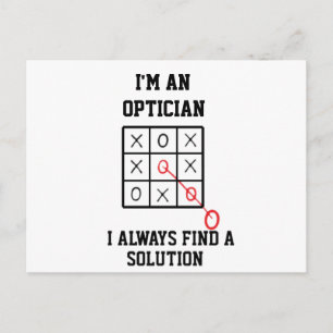 Im An Optician I Always Find A Solution  Postcard