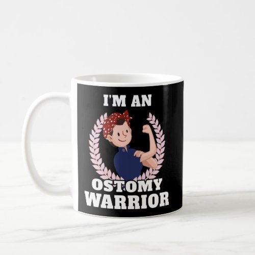 IM An Ostomy Warrior Ostomy Awareness Coffee Mug