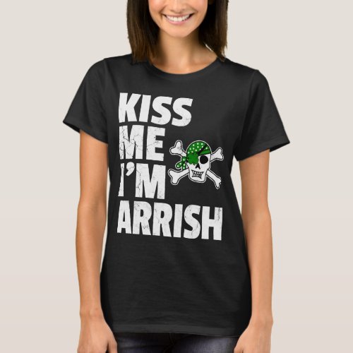 IM ARRISH Irish St Patricks Day Pirate T_Shirt