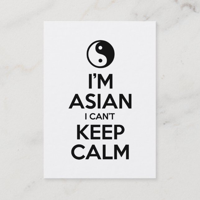I'm Asian I Can't Keep Calm Business Card (Back)