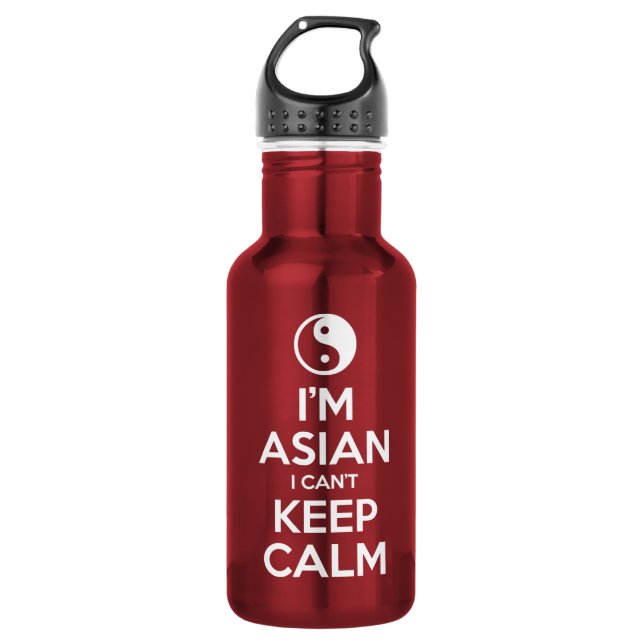 I'm Asian I Can't Keep Calm Water Bottle (Front)