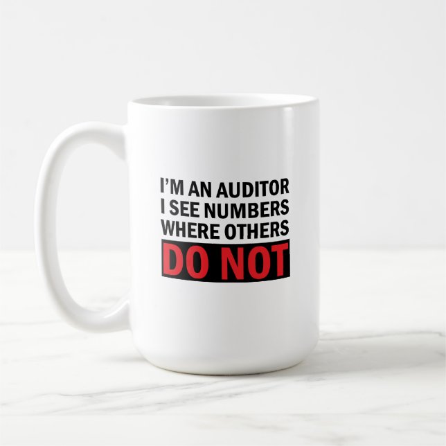I'm Auditor Coffee Mug (Left)