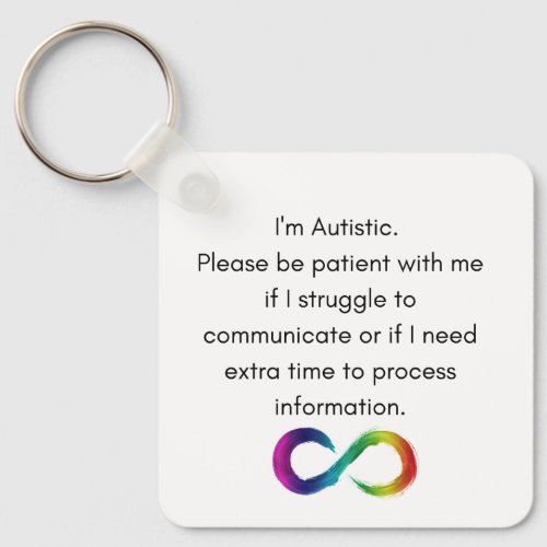 Im Autistic_ Communication Keychain